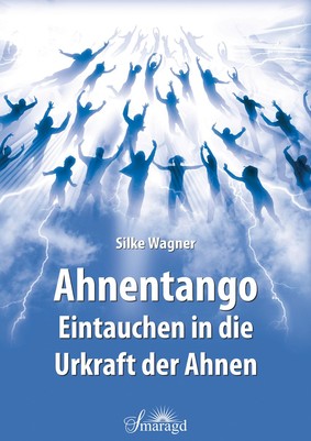 Ahnentango - Eintauchen in die Urkraft der Ahnen