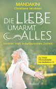 Die Liebe umarmt alles, m. Audio-CD