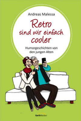 Retro sind wir einfach cooler