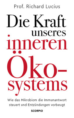 Die Kraft unseres inneren Ökosystems