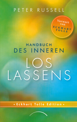 Handbuch des inneren Loslassens