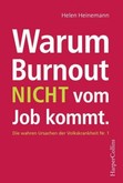 Warum Burnout nicht vom Job kommt