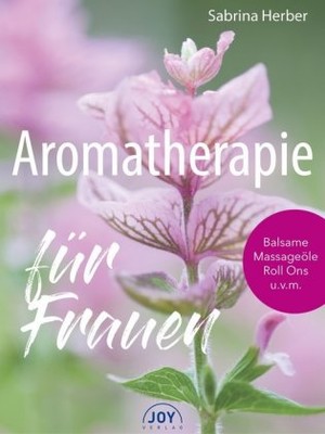 Aromatherapie für Frauen