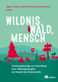 Wildnis, Wald, Mensch