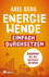 Energiewende einfach durchsetzen!