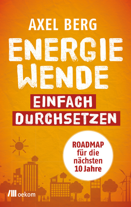 Energiewende einfach durchsetzen!