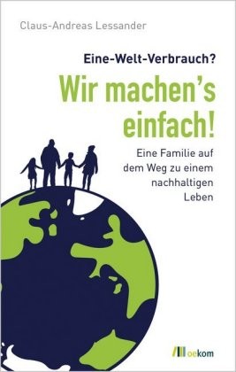 Eine-Welt-Verbrauch? Wir machen\'s einfach!