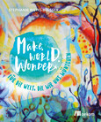 Make. World. Wonder.