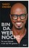 Bin da, wer noch?
