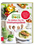 Die Ernährungs-Docs - So stärken Sie Ihr Immunsystem