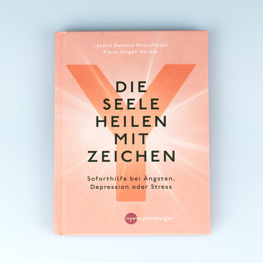 Die Seele heilen mit Zeichen Die Seele heilen mit Zeichen