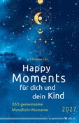 Happy Moments für dich und dein Kind – 2027