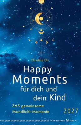 Happy Moments für dich und dein Kind – 2027