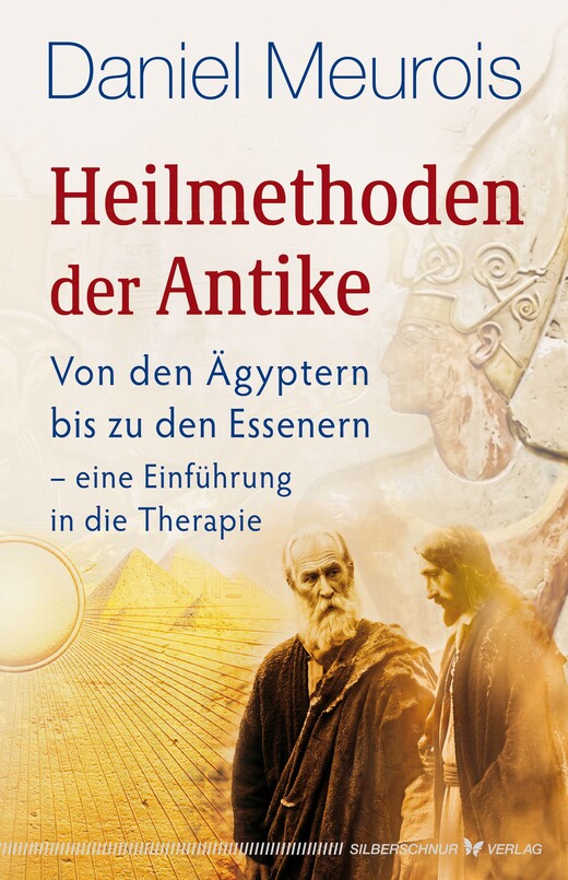 Heilmethoden der Antike Heilmethoden der Antike