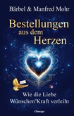 Bestellungen aus dem Herzen Bestellungen aus dem Herzen