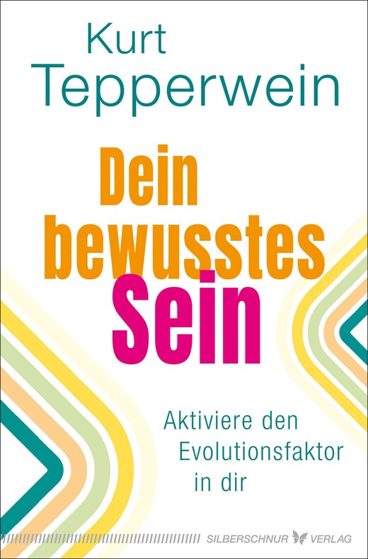Dein bewusstes Sein Dein bewusstes Sein
