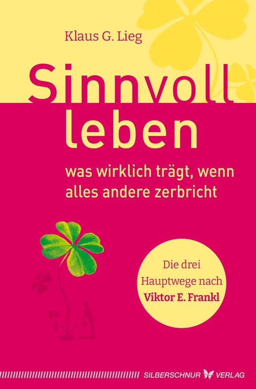 Sinnvoll leben Sinnvoll leben