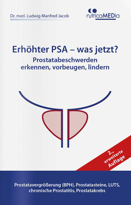 Erhöhter PSA – was jetzt?