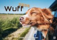 Wuff - Unsere Vierbeiner - Der Hundekalender - 2026 - Kalender DIN A3