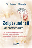 Zellgesundheit – Das Kompendium