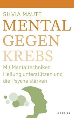 Mental gegen Krebs