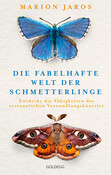 Die fabelhafte Welt der Schmetterlinge
