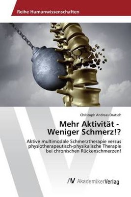 Mehr Aktivität - Weniger Schmerz!?