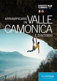 Arrampicare in Valle Camonica e dintorni