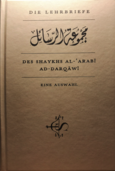 Die Lehrbriefe des Shaykhs al-‘Arabî al-Darqâwî