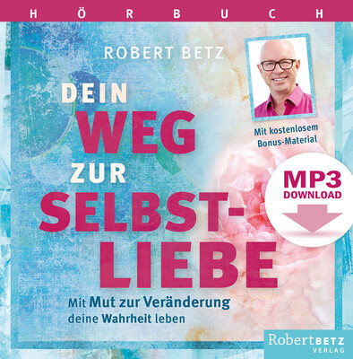 Dein Weg zur Selbstliebe - Hörbuch - MP3 Download