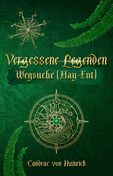 Vergessene Legenden: Wegsuche (Hay-Ent)
