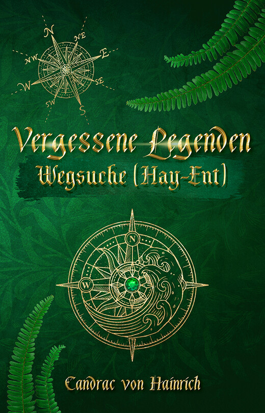 Vergessene Legenden: Wegsuche (Hay-Ent)