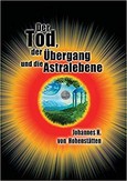 Der Tod, der Übergang und die Astralebene