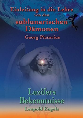 Einleitung in die Lehre von den sublunarischen Dämonen