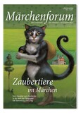 Märchenforum Nr. 98: Zaubertiere im Märchen