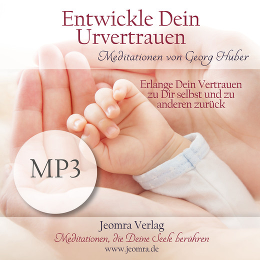 Entwickle Dein Urvertrauen - Meditation MP3 (Download)