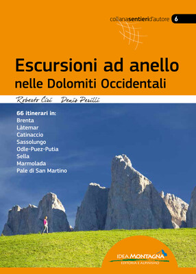 Escursioni ad anello nelle Dolomiti Occidentali