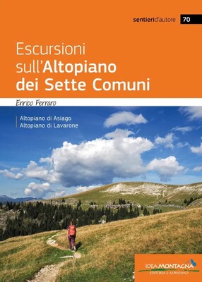 Escursioni sull’Altopiano dei Sette Comuni