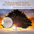 Heilung und Frieden für Mutter Erde und uns - Meditation MP3 (Download)