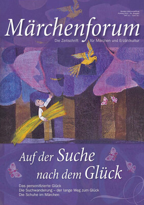 Märchenforum Nr. 93: Auf der Suche nach dem Glück