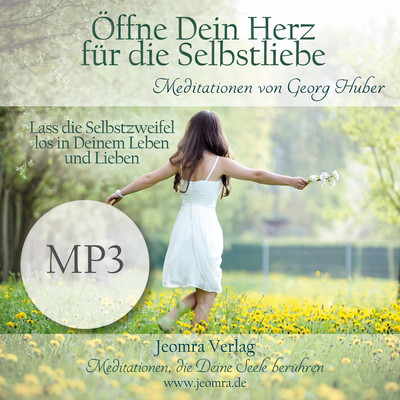 Öffne dein Herz für die Selbstliebe - Meditation MP3 (Download)