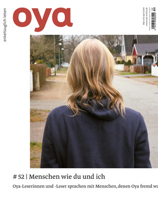 Oya Ausgabe Nr. 52, März - April 2019