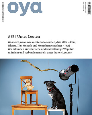 Oya Ausgabe Nr. 53, Mai bis Juni 2019