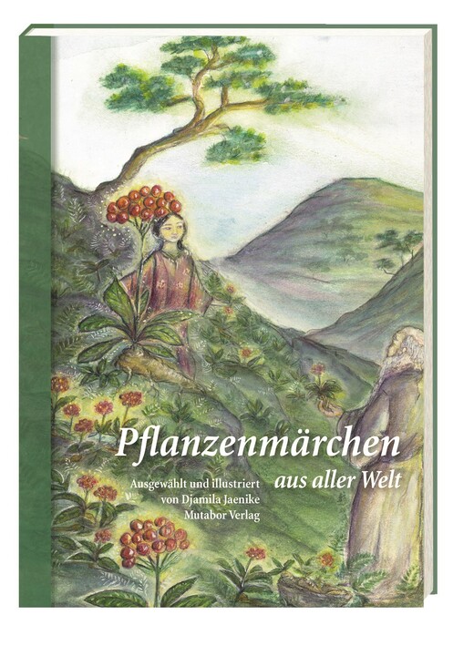 Pflanzenmärchen aus aller Welt