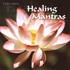 Healing Mantras Audio CD