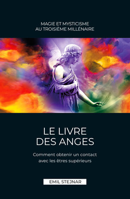 Le Livre des Anges | Magie et Mysticisme au troisième millénaire