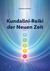 Kundalini-REIKI der Neuen Zeit