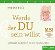 Werde der du sein willst - Hörbuch - MP3 Download