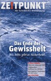 Zeitpunkt Nr. 184: Das Ende der Gewissheit