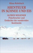 Abenteuer in Schnee und Eis